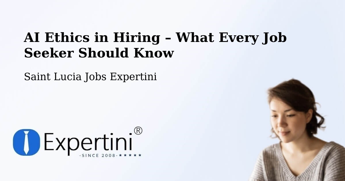 AI Ethics in Recruitment & Hiring – Escap - Escap, Saint Lucia Jobs Expertini