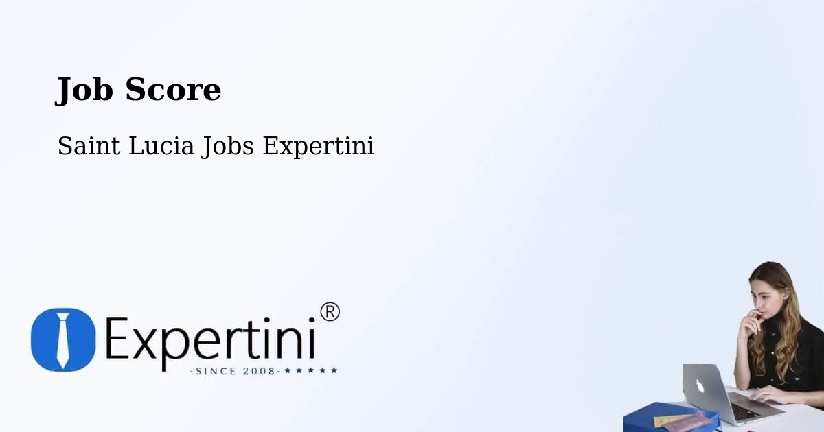 Job Score & Job Description Score Tool – Escap - Saint Lucia Jobs Expertini